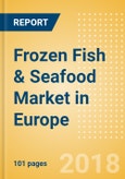 Frozen Fish & Seafood (Fish & Seafood) Market in Europe - Outlook to 2022: Market Size, Growth and Forecast Analytics- Product Image