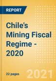 Chile's Mining Fiscal Regime - 2020- Product Image