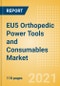 EU5 Orthopedic Power Tools and Consumables Market Outlook to 2025 - Consumables and Power Tools - Product Thumbnail Image