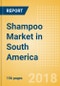 Shampoo (Haircare) Market in South America - Outlook to 2022: Market Size, Growth and Forecast Analytics - Product Thumbnail Image