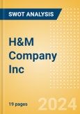 H&M Company Inc - Strategic SWOT Analysis Review- Product Image