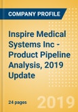 Inspire Medical Systems Inc (INSP) - Product Pipeline Analysis, 2019 Update- Product Image