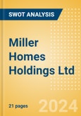 Miller Homes Holdings Ltd - Strategic SWOT Analysis Review- Product Image