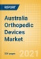 Australia Orthopedic Devices Market Outlook to 2025 - Arthroscopy, Cranio Maxillofacial Fixation (CMF), Hip Reconstruction, Knee Reconstruction and Others - Product Image