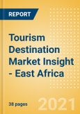 Tourism Destination Market Insight - East Africa (2021)- Product Image