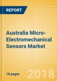 Australia Micro-Electromechanical Sensors Market Outlook to 2025- Product Image