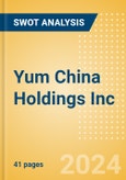 Yum China Holdings Inc (YUMC) - Financial and Strategic SWOT Analysis Review- Product Image