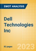 Dell Technologies Inc (DELL) - Financial and Strategic SWOT Analysis Review- Product Image