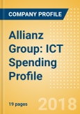 Allianz Group: ICT Spending Profile - Allianz: Technologies deployed for efficient processes- Product Image