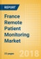 France Remote Patient Monitoring Market Outlook to 2025 - Product Thumbnail Image