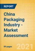 China Packaging Industry - Market Assessment, Key Trends and Opportunities to 2025- Product Image