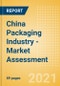 China Packaging Industry - Market Assessment, Key Trends and Opportunities to 2025 - Product Thumbnail Image