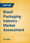 Brazil Packaging Industry - Market Assessment, Key Trends and Opportunities to 2025- Product Image