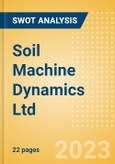 Soil Machine Dynamics Ltd - Strategic SWOT Analysis Review- Product Image