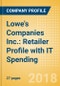 Lowe's Companies Inc.: Retailer Profile with IT Spending - Detailed positioning insight to better understand your target - Product Thumbnail Image