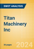 Titan Machinery Inc (TITN) - Financial and Strategic SWOT Analysis Review- Product Image