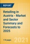 Retailing in Austria - Market and Sector Summary and Forecasts to 2025 - Product Thumbnail Image