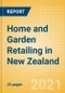 Home and Garden Retailing in New Zealand - Sector Overview, Market Size and Forecast to 2025 - Product Thumbnail Image