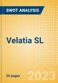 Velatia SL - Strategic SWOT Analysis Review- Product Image