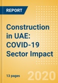 Construction in UAE: COVID-19 Sector Impact- Product Image