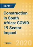 Construction in South Africa: COVID-19 Sector Impact- Product Image