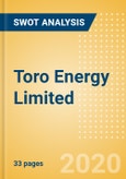 Toro Energy Limited (TOE) - Strategic SWOT Analysis Review- Product Image