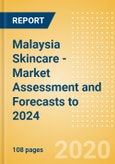 Malaysia Skincare - Market Assessment and Forecasts to 2024- Product Image