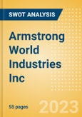 Armstrong World Industries Inc (AWI) - Financial and Strategic SWOT Analysis Review- Product Image