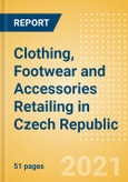 Clothing, Footwear and Accessories Retailing in Czech Republic - Sector Overview, Market Size and Forecast to 2025- Product Image