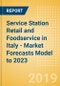 Service Station Retail and Foodservice in Italy - Market Forecasts Model to 2023 - Product Thumbnail Image