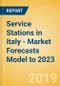 Service Stations in Italy - Market Forecasts Model to 2023 - Product Image