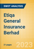 Etiqa General Insurance Berhad - Strategic SWOT Analysis Review- Product Image