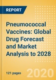 Pneumococcal Vaccines: Global Drug Forecast and Market Analysis to 2028- Product Image