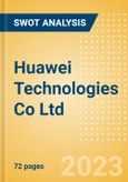 Huawei Technologies Co Ltd - Strategic SWOT Analysis Review- Product Image