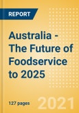 Australia - The Future of Foodservice to 2025- Product Image