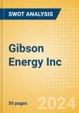 Gibson Energy Inc (GEI) - Financial and Strategic SWOT Analysis Review- Product Image