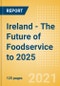 Ireland - The Future of Foodservice to 2025 - Product Thumbnail Image