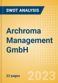Archroma Management GmbH - Strategic SWOT Analysis Review- Product Image