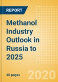 Methanol Industry Outlook in Russia to 2025 - Market Size, Company Share, Price Trends, Capacity Forecasts of All Active and Planned Plants- Product Image