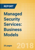 Managed Security Services: Business Models- Product Image