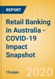 Retail Banking in Australia - COVID-19 Impact Snapshot- Product Image
