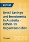 Retail Savings and Investments in Australia - COVID-19 Impact Snapshot - Product Thumbnail Image