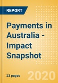 Payments in Australia - (COVID-19) Impact Snapshot- Product Image