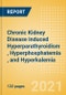 Chronic Kidney Disease (CKD) induced Hyperparathyroidism (HPT), Hyperphosphatemia (HP), and Hyperkalemia (HK) - Global Drug Forecast and Market Analysis to 2030 - Product Image
