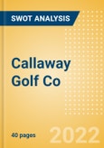 Callaway Golf Co (ELY) - Financial and Strategic SWOT Analysis Review- Product Image