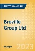 Breville Group Ltd (BRG) - Financial and Strategic SWOT Analysis Review- Product Image