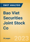 Bao Viet Securities Joint Stock Co (BVS) - Financial and Strategic SWOT Analysis Review- Product Image
