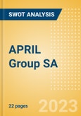 APRIL Group SA - Strategic SWOT Analysis Review- Product Image