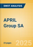 APRIL Group SA - Strategic SWOT Analysis Review- Product Image