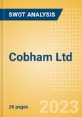 Cobham Ltd - Strategic SWOT Analysis Review- Product Image